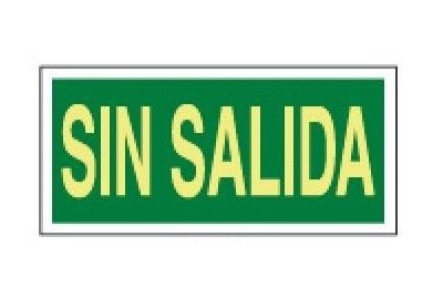 CARTEL 30X15 CMS. SIN SALIDA E-403